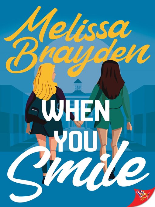 Title details for When You Smile by Melissa Brayden - Wait list